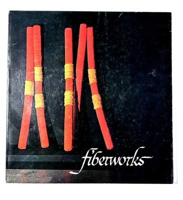 FIBERWORKS By Cleveland Museum Of Art 1977 Paperback