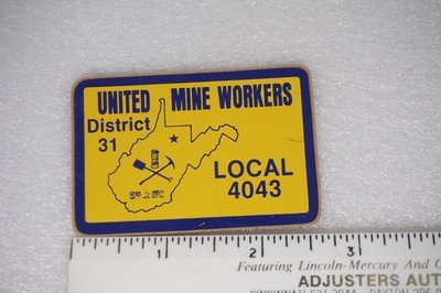 UMWA Union Sticker District 31 Local 4043 West Virginia Coal Mining Hard Hat