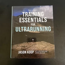 Training Essentials for Ultrarunning - Second Edition (Hardcover) NEW