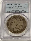 1878s Morgan Silver Dollar Long Arrow Shaft VAM-57 PCGS AG03 Low ball coin