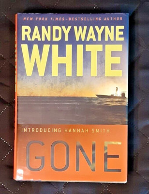 Gone, Signed 1st Edition by Randy Wayne White-Introducing Hannah Smith