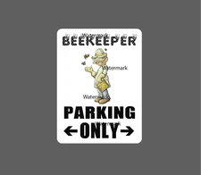 Beekeeper Sticker Parking Only Warning NEW