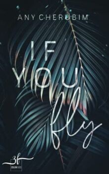 If You Fly: Mafia Romance (If you-Reihe, Band 2) von... | Buch | Zustand wie neu