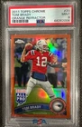 2011 TOPPS CHROME FOOTBALL #20 TOM BRADY ORANGE REFRACTOR PSA 9 MINT PATRIOTS