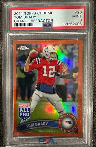 2011 TOPPS CHROME FOOTBALL #20 TOM BRADY ORANGE REFRACTOR PSA 9 MINT PATRIOTS