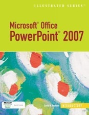 Microsoft Office PowerPoint 2007 - Illustrated Introductory Available Title...