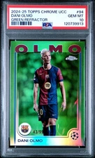2024-25 Topps Chrome  #94 Dani Olmo Green Refractor PSA 10