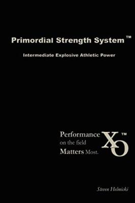 Primordial Strength System: Intermediate Explosive Power                       
