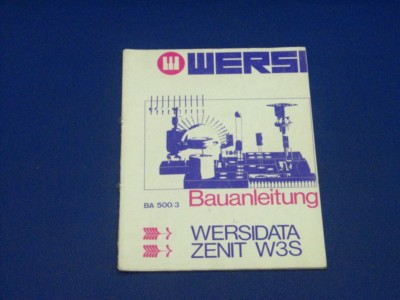 Wersi Bauanleitung BA500/3 Bauanleitung Wersidata Zenit W3S