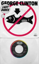 GEORGE CLINTON  Last Dance / Get Dressed  45 with PicSleeve