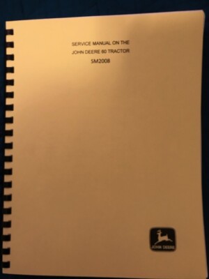 Service/Repair/Shop Manual for John Deere 60 Tractor SM2008