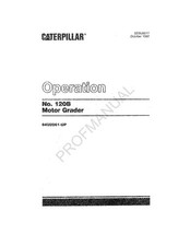 Caterpillar 120B Motor Grader Operators Maintenance Manual