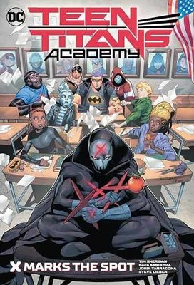 Teen Titans Academy Vol. 1: X Marks - Hardcover, by Sheridan Tim - Acceptable j
