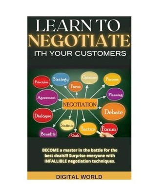 Learn to negotiate with your customers, World, Digital