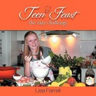 Teen Feast, the Easy Challenge: The Easy Challenge by Lisa Farrell (Paperback / softback, 2012)