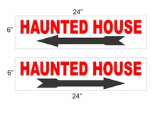 Haunted House with Arrow 6"x24" RIDER SIGNS Buy 1 Get 1 FREE 2 Sided Plastic