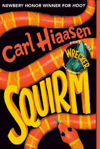 Thumbnail - Squirm By Hiaasen, Carl