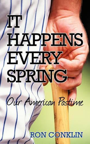 Thumbnail - Ron Conklin It Happens Every Spring (taschenbuch)