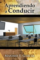 MáXimo Luis GarcíA | Aprendiendo A Conducir | Taschenbuch | Spanisch (2016)