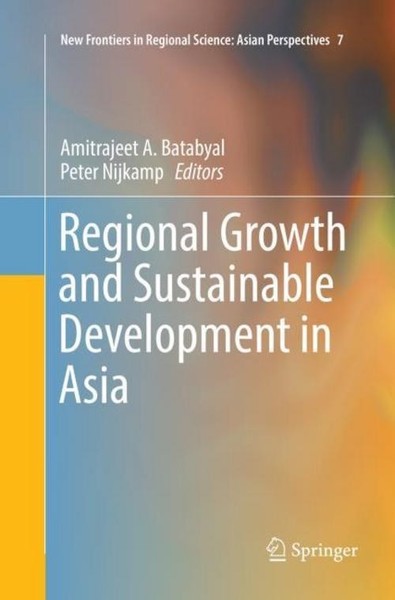 Regional Growth And Sustainable Development In Asia Amitrajeet A. Batabyal-image