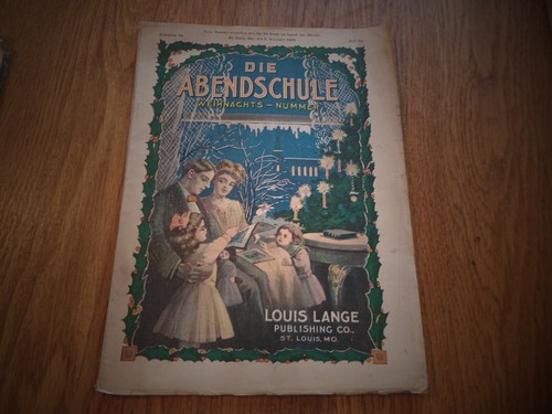5 Issues 1909-1910 German DIE ABENDSCHULE illustrated family Magazine St. Louis - Picture 2 of 19