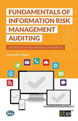 Fundamentals Of Information Risk Management Auditing