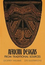 African Designs from Traditional Sources by Williams, Geoffrey
