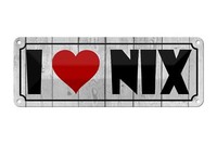 Blechschild Spruch 27X10 Cm I Love Nix Herz Metall Deko Schild Tin Sign