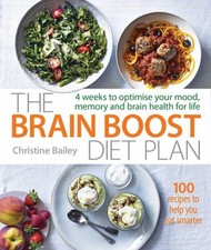 The Brain Boost Diet Plan : The 30-Day Plan to Boost Your Memory