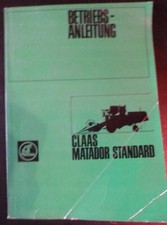 Claas Mähdrescher Matador Standard Betriebsanleitung