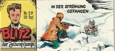   BLITZ DER ZEITUGSJUNGE #29 In der Strömung..., Hethke PICCOLO-COMICHEFT NEU