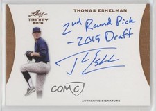 2015 Leaf Trinity Inscription Auto Bronze Thomas Eshelman #A-TE1 Auto b8h
