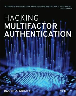 Hacking Multifactor Authentication, Paperback by Grimes, Roger A., Like New U...