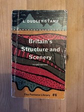 Britain's Structure and Scenery by L.Dudley Stamp