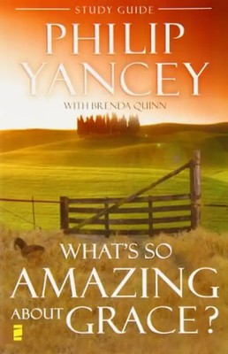 Quinn, Brenda - What's So Amazing about Grace? Study Guide