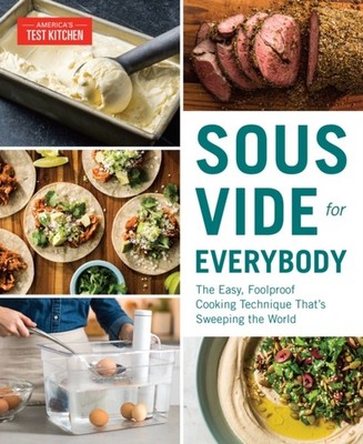 SOUS VIDE FOR EVERYBODY by America's Test Kitchen Paperback Self Help Business