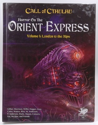 Call of Cthulhu RPG Horror Orient Express Vol 1 London to Alps Gillan, et al  Ch