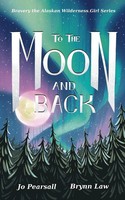 To The Moon And Back To The Moon And Back Jo Pearsall (U. A.) Taschenbuch 2025