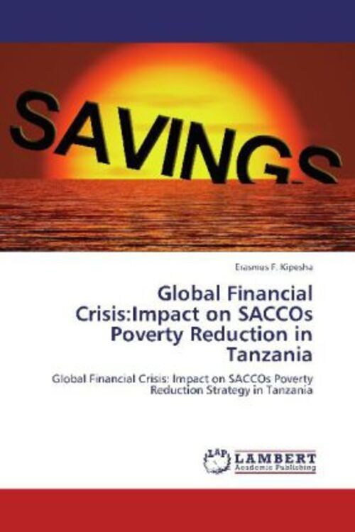 Thumbnail - Erasmus F. Kipesha | Global Financial Crisis:impact On Saccos