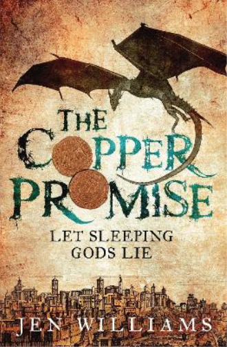 Jen Williams The Copper Promise (complete novel) (Tascabile) Copper Cat Trilogy