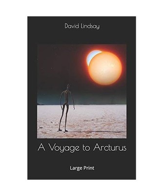 A Voyage to Arcturus: Large Print