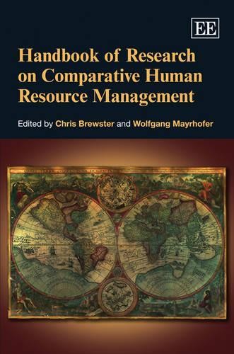 Handbook of Research on Comparative Human Resource Management - 9781847207265