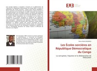 Pierre Olela Ngongo | Les ÉColes SorcièRes En RéPublique DéMocratique Du Congo