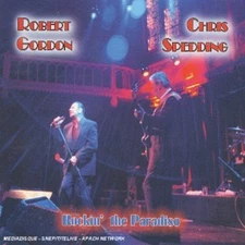 ROBERT GORDON CHRIS SPEDDING - Rockin' The Paradiso - CD - Import - *Excellent*