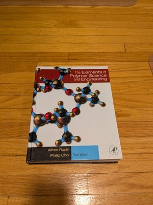 The Elements of Polymer Science and Engineering, 3rd Edition