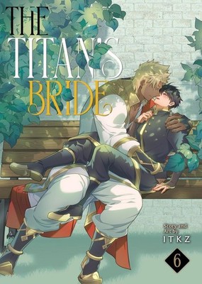 The Titan's Bride Vol. 6 | Itkz | englisch