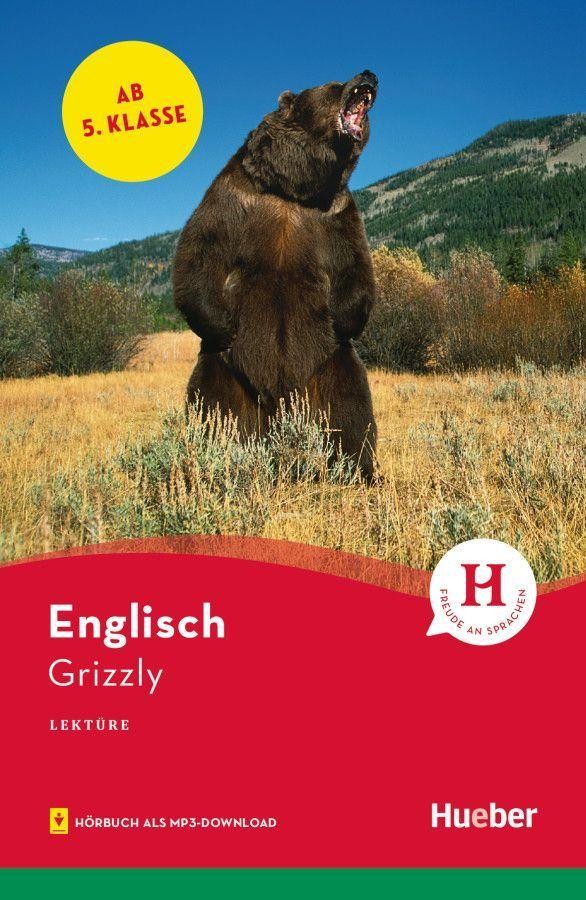Grizzly. Lektüre mit Audios online Sue Murray