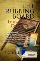 B. C. Hill | The Rubbing Board | Taschenbuch | Englisch (2010) | Xlibris