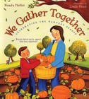 We Gather Together: Celebrating the Harvest Season by Professor Wendy Pfeffer (Paperback / softback, 2014)