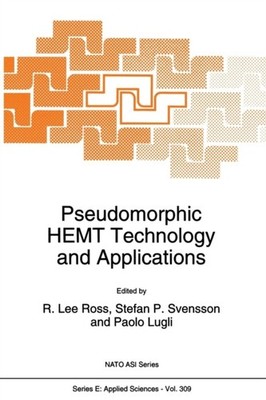 Ross - Pseudomorphic HEMT Technology and Applications - New paperback  - X555z